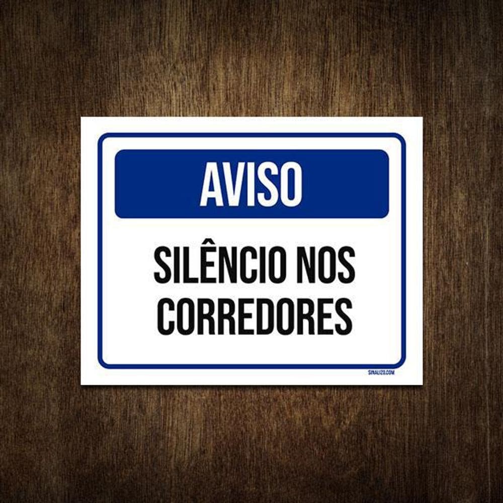 Placa De Sinalização - Aviso Silêncio Nos Corredores 18X23