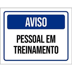 Kit 5 Placas Sinalização - Aviso Pessoal Em Treinamento