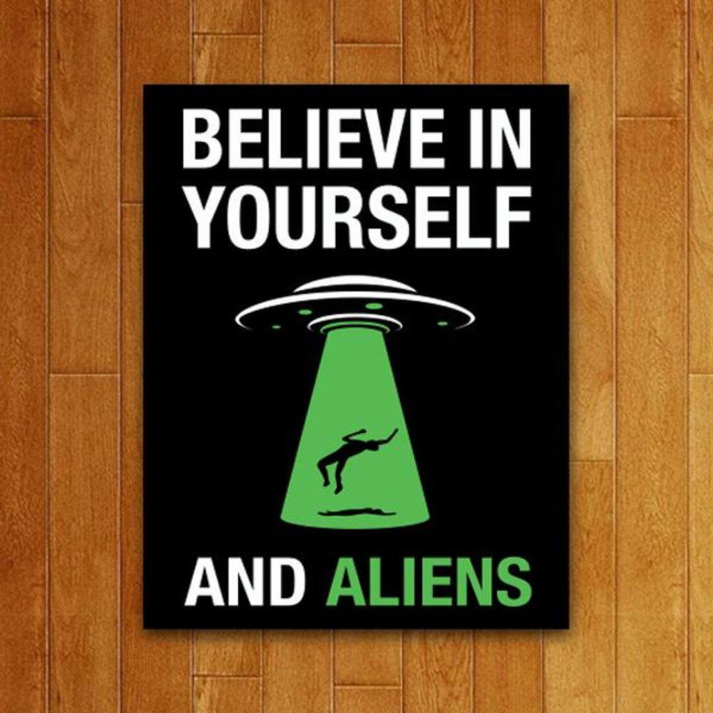 Placa Decorativa - Belive In Aliens