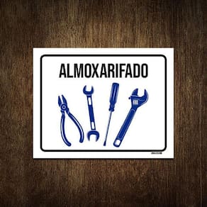Placa Sinalização Almoxarifado Ferramentas 27X35