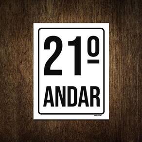 Placa Sinalização Ambiente Identificação 21º Andar 27X35