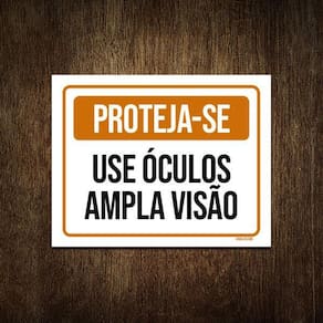 Placa Sinalização - Proteja-Se Use Óculos Amplia Visão 27X35