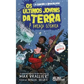 Livro Os Últimos Jovens Da Terra: A Ameaça Cósmica