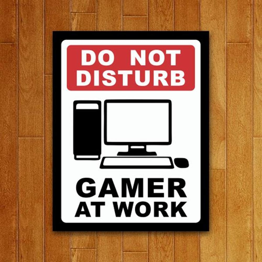 Placa Decorativa - Gamer At Work Pc