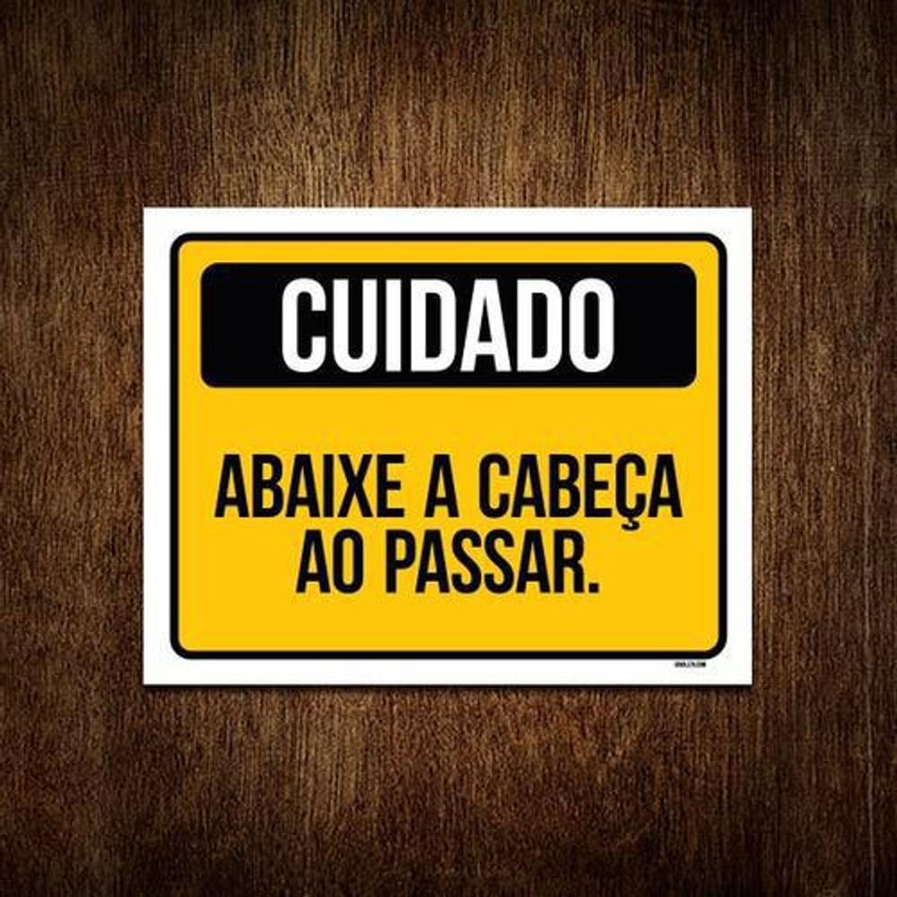 Placa Sinalização Cuidado Cabeça 18x23cm