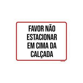 Kit 2 Placas Favor Não Estacionar Em Cima Da Calçada 27X35