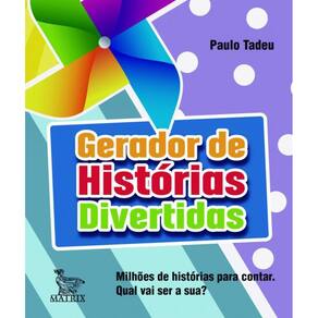Livro Gerador De Historias Divertidas - 03 Ed