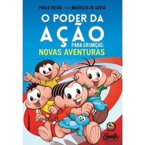 Livro Poder Da Ação Para Criancas: Novas Aventuras, O
