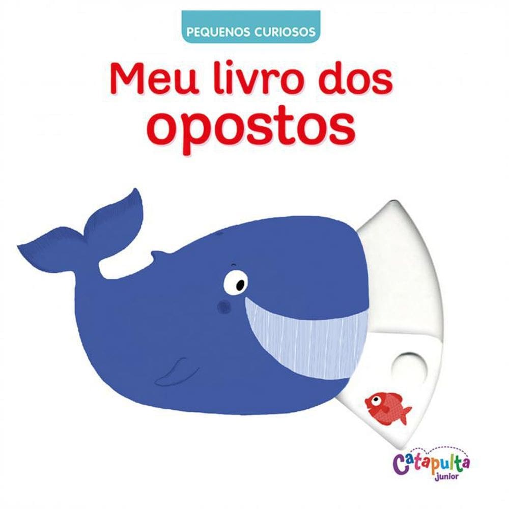 Livro Meu Livro Dos Opostos