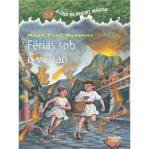 Livro Casa Da Arvore Magica, A - V. 13 - Ferias Sob O Vulcao