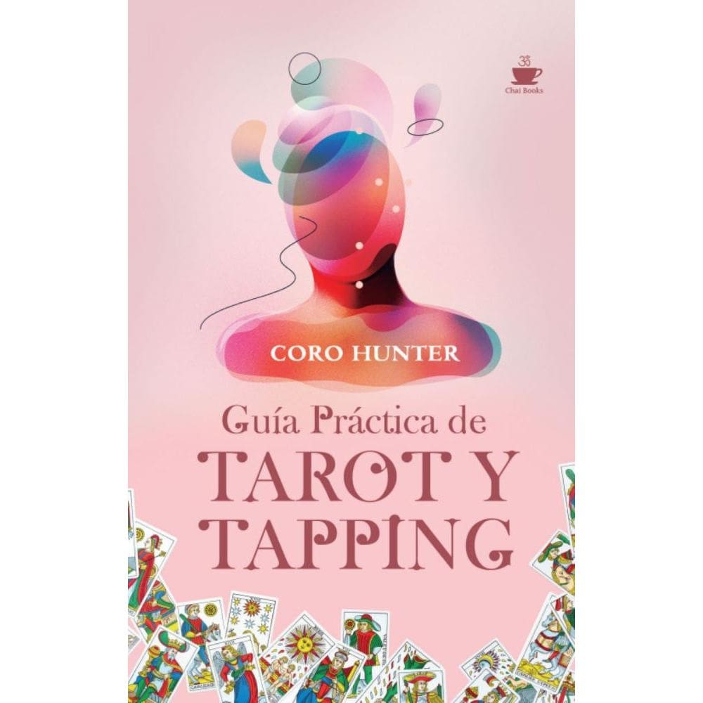 Guía Práctica de Tarot y Tapping
