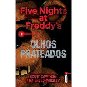 Livro Olhos Prateados - Five Nights At Freddy`s