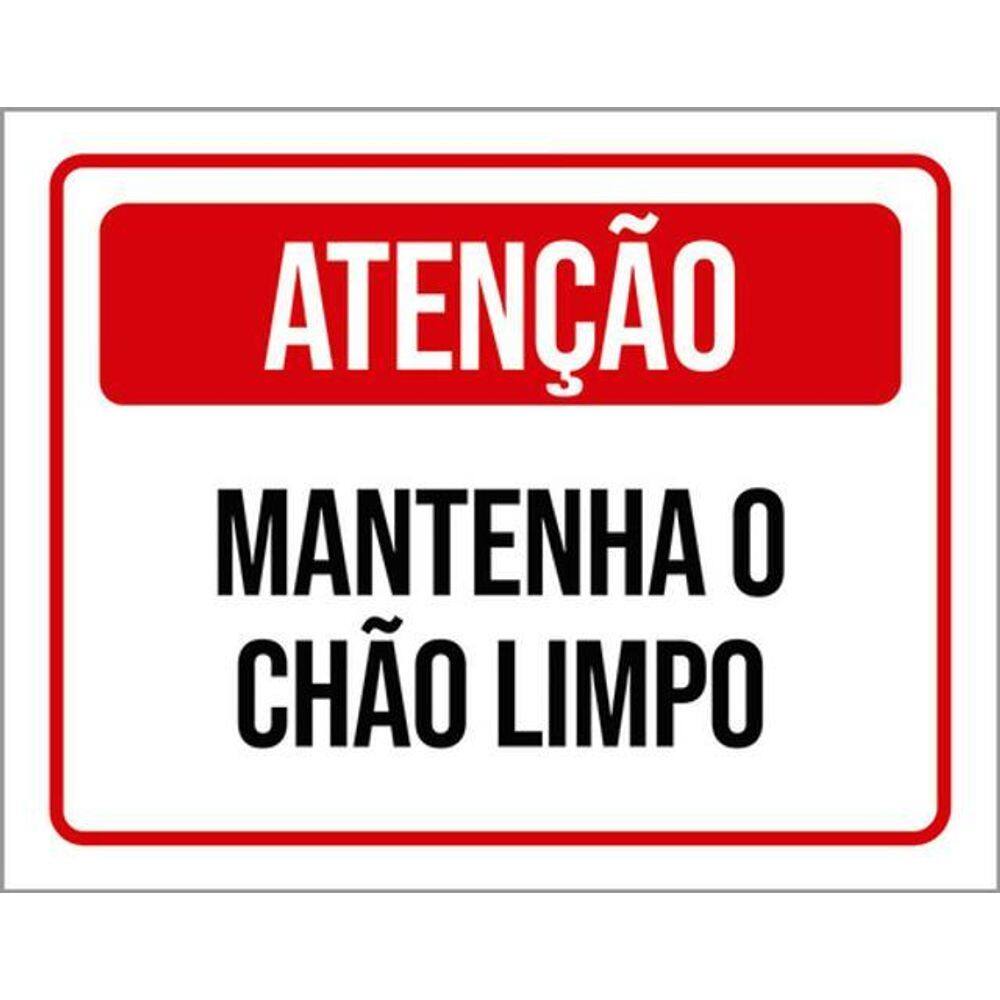 Kit 5 Placas De Sinalização - Atenção Matenha Chão Limpo