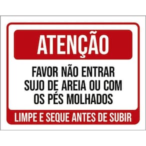 Kit 5 Placa Favor Entrar Sujo Areia Molhados36X46