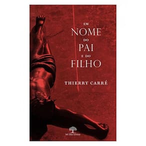 Em Nome Do Pai E Do Filho