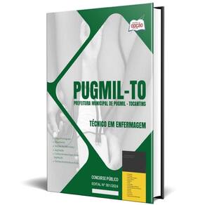 Apostila Prefeitura Pugmil To 2024 - Técnico Em Enfermagem