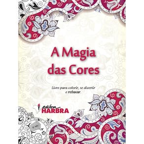 Livro De Colorir A Magia Das Cores