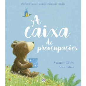 Livro A Caixa De Preocupações: Perfeita Para Crianças