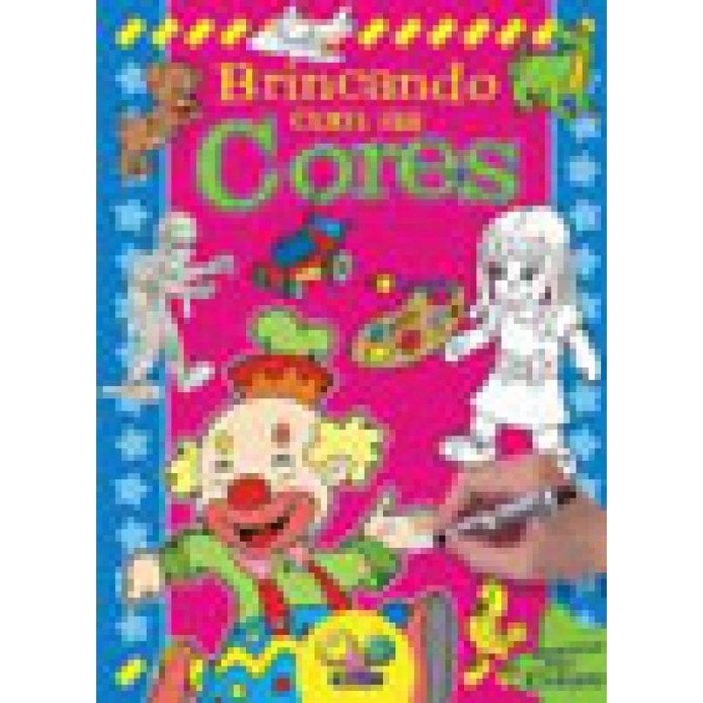 Livro Brincando Com As Cores - Vol.Unico