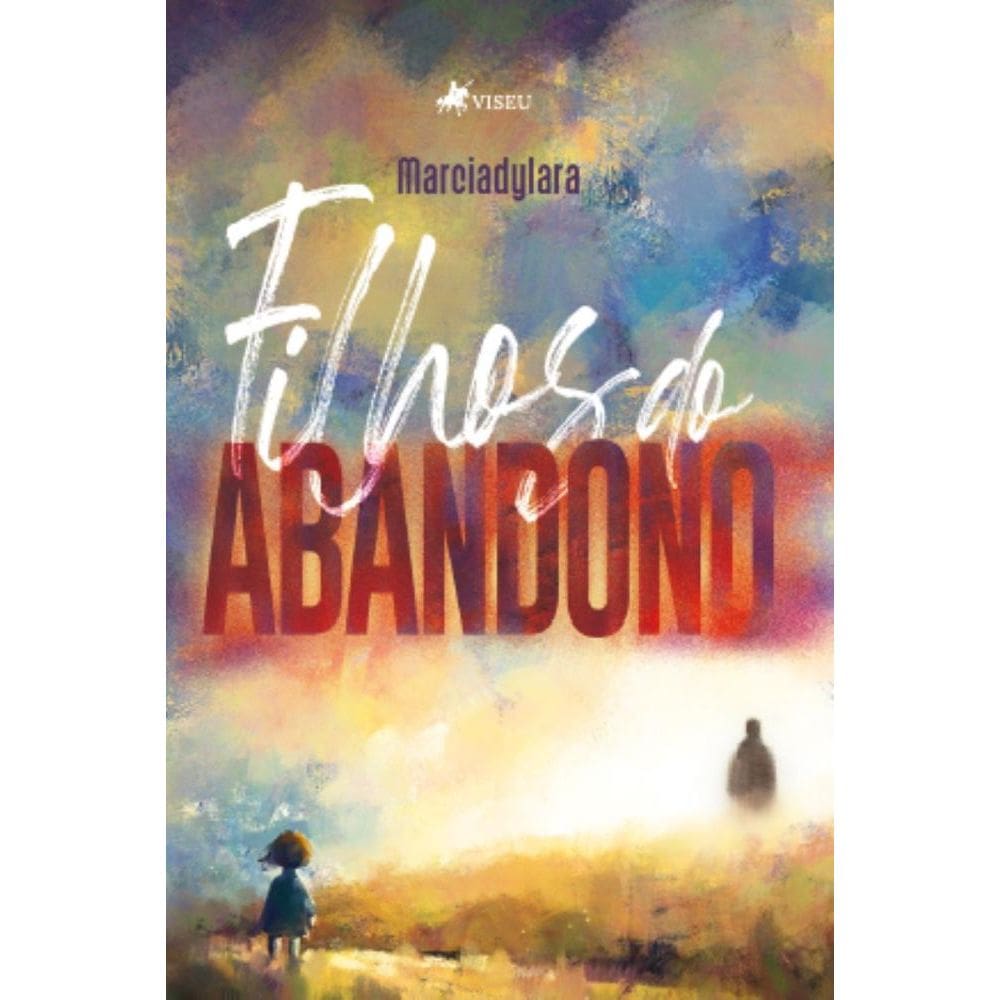 Filhos do Abandono