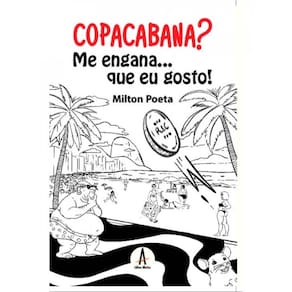 Copacabana? Me Engana.. Que Eu Gosto!