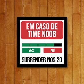 Placa Decorativa - Em Caso De Time Noob