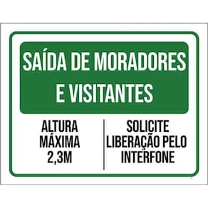 Kit 5 Placas Saída Moradores Visitantes Altura Máxima