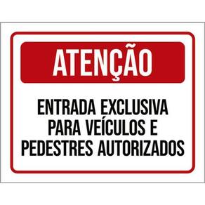 Kit 5 Placas Atenção Entrada Exclusiva Veículos Autorizados