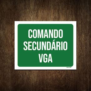 Placa Sinalização Ambiente Comando Secundário Vga 27X35