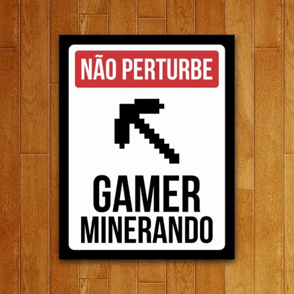 Placa Decorativa - Gamer Minerando