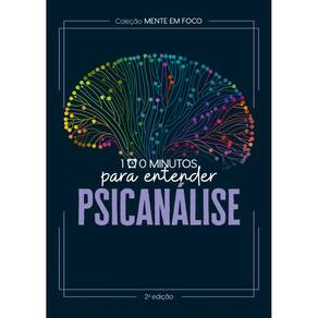 Coleção Mente em foco - 100 Minutos para entender a Psicanálise