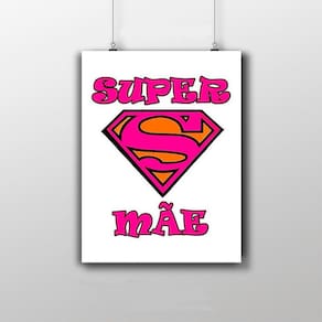Placa Decorativa Super Mãe - Presente Para Mãe