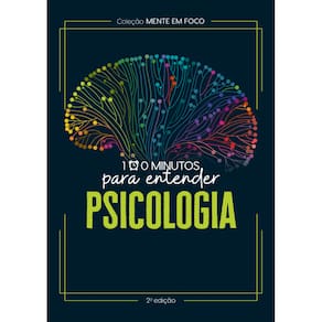 Coleção Mente em foco - 100 Minutos para entender a Psicologia