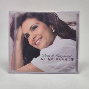 CD Aline Barros - Deus do Impossivel