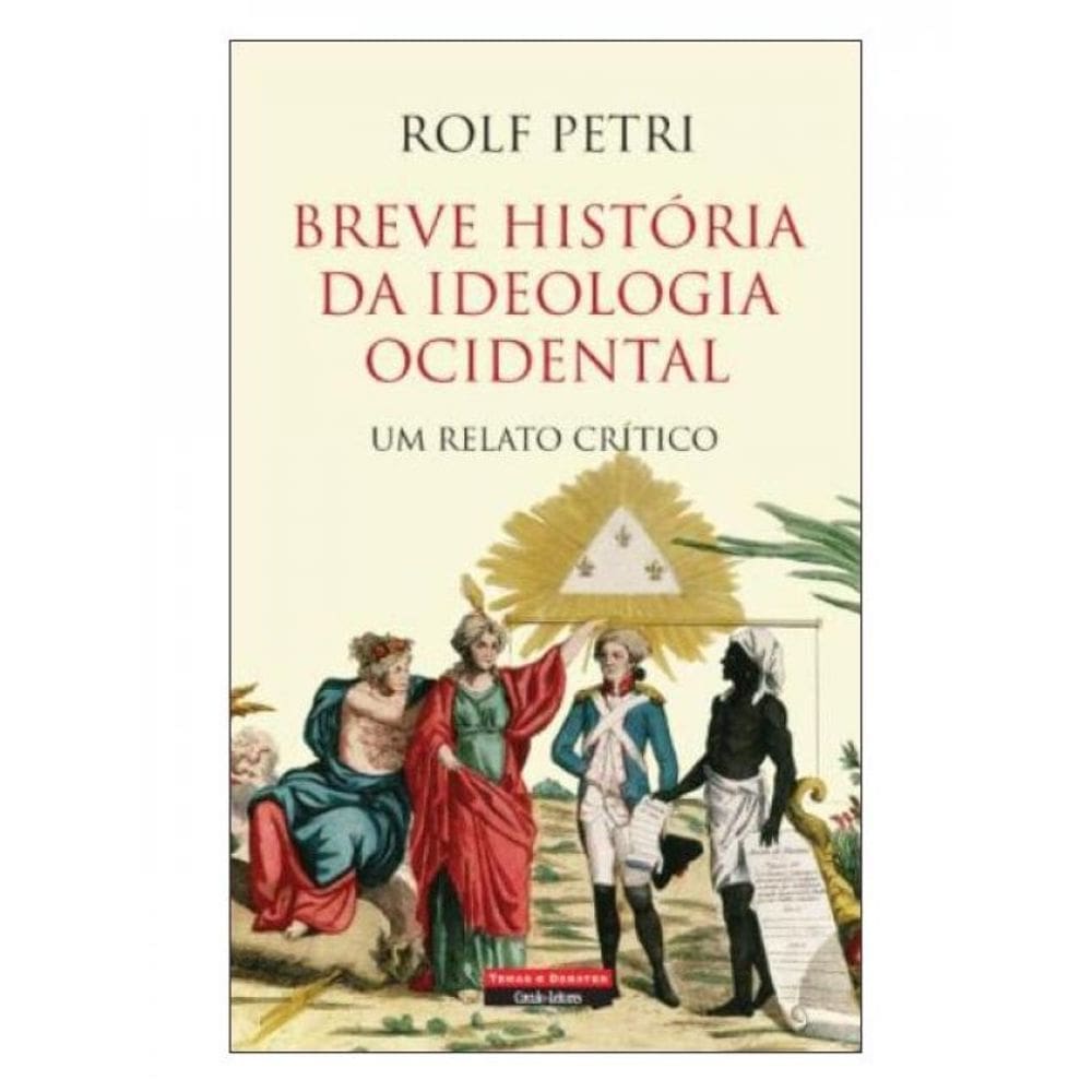Breve História Da Ideologia Ocidental