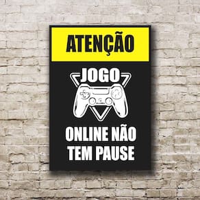 Quadro Jogo Online Não Tem Pause MDF 3mm 28,5cm x 20cm