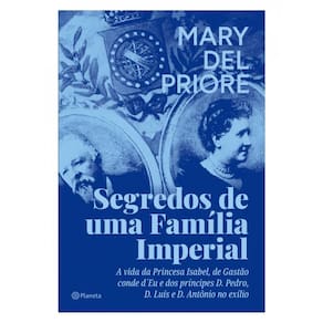 Segredos De Uma Família Imperial