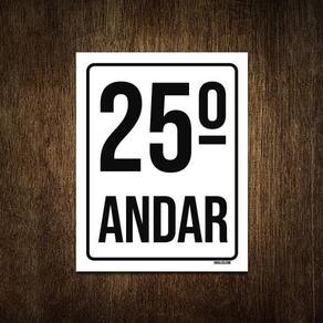 Placa Sinalização Ambiente Identificação 25º Andar 27X35