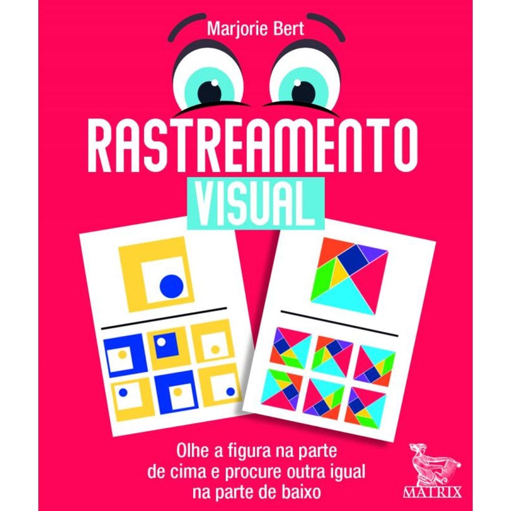 Rastreamento visual: Olhe a figura na parte de cima e procure a outra igual na parte de baixo