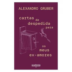 Cartas De Despedida Para Os Meus Ex-Amores