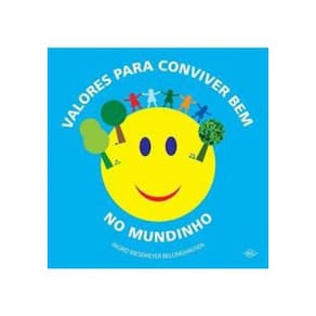 Livro Valores Para Conviver Bem No Mundinho - 1ªed