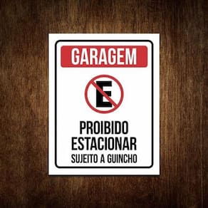 Placa Garagem Proibido Estacionar Sujeito A Guincho Vertical