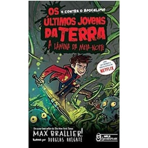 Livro Os Últimos Jovens Da Terra: A Lâmina Da Meia-Noite