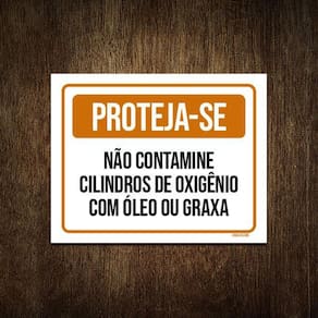 Placa Sinalização - Proteja-Se Não Contamine Cilindros 27X35