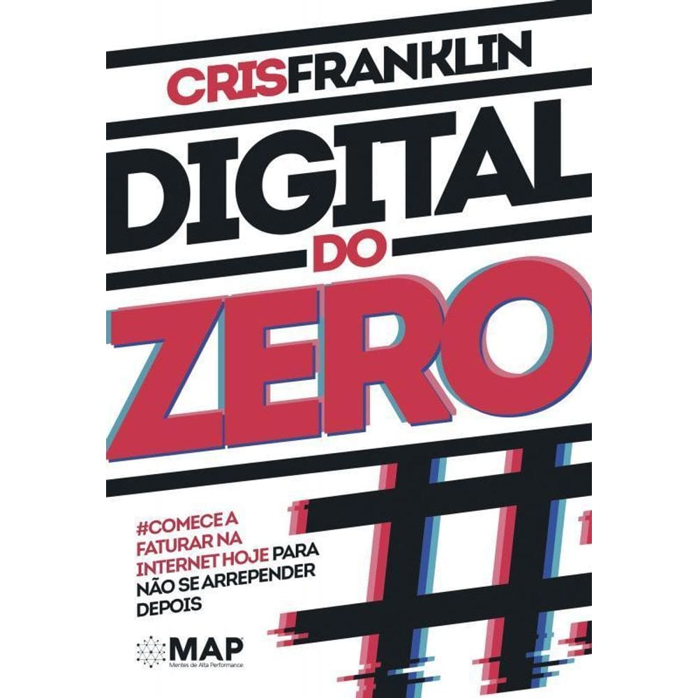 Digital Do Zero: Comece A Faturar Na Internet Hoje Não Se