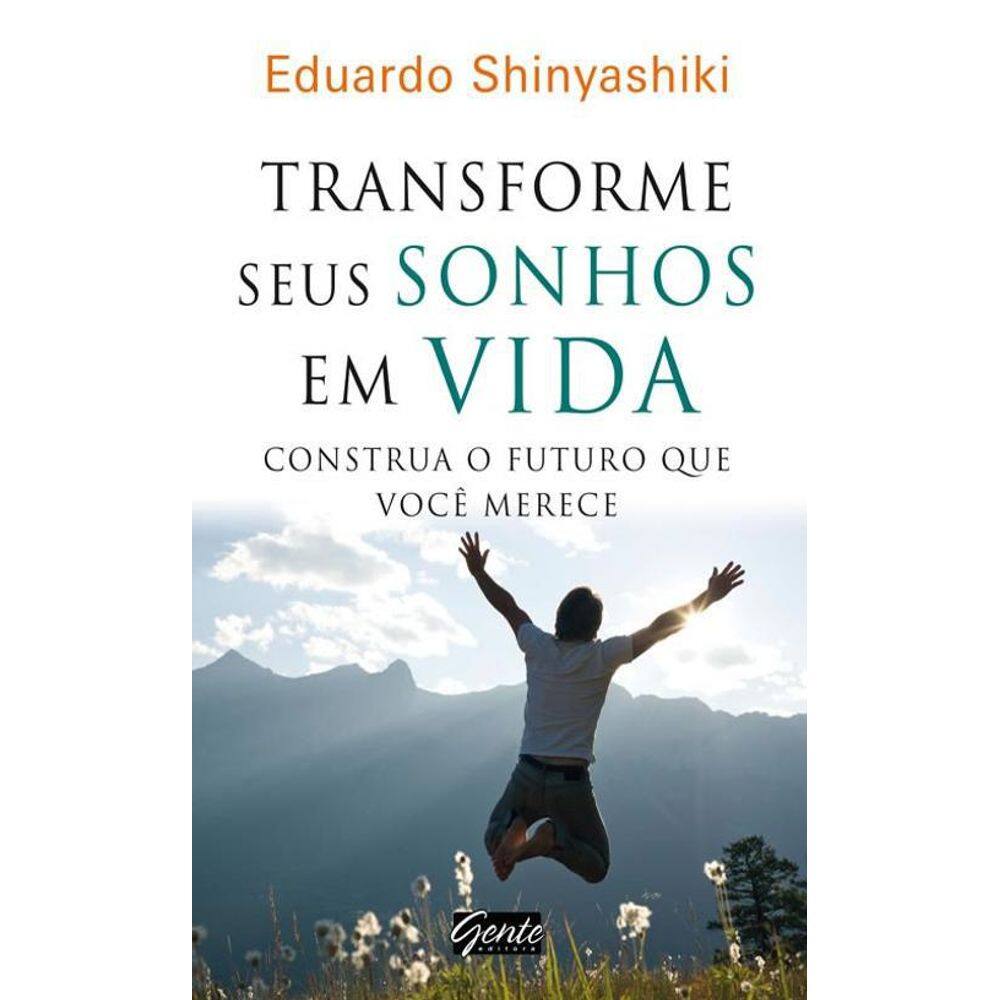 Livro Transforme Seus Sonhos Em Vida