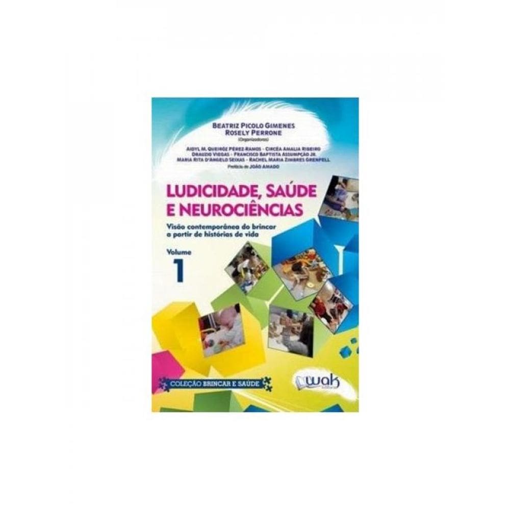 Ludicidade, Saúde E Neurociências - Vol. 1