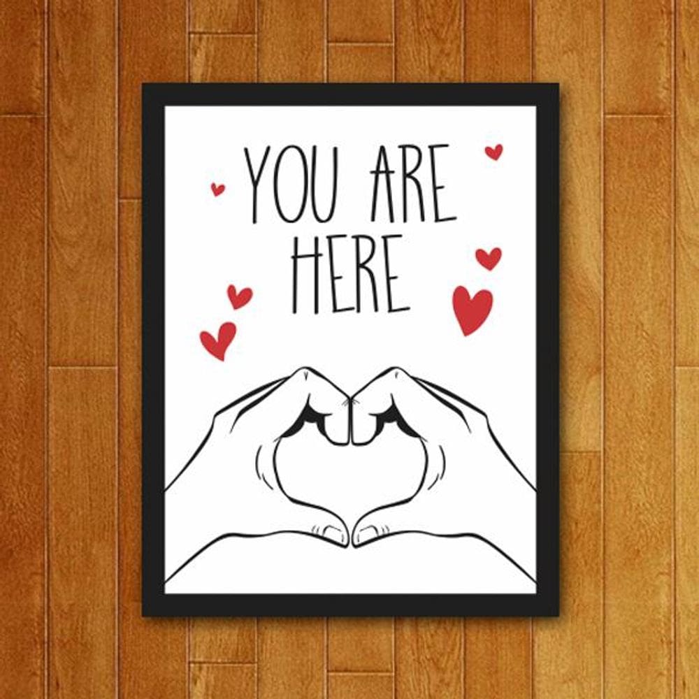 Placa Decorativa - You Are Here