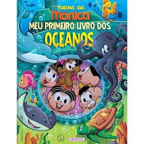 Turma Da Mônica - Meu Primeiro Livro Dos Oceanos