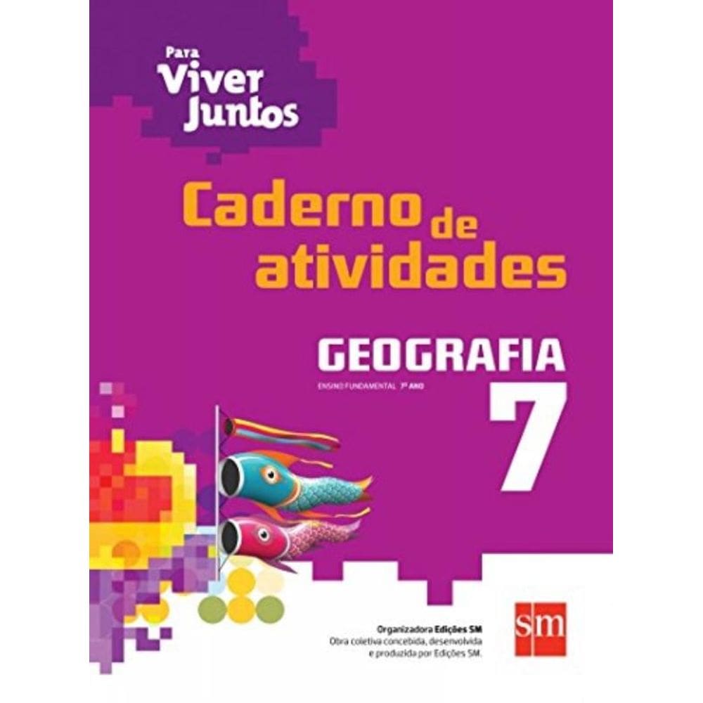 Caderno De Atividades - Para Viver Juntos - Geogra